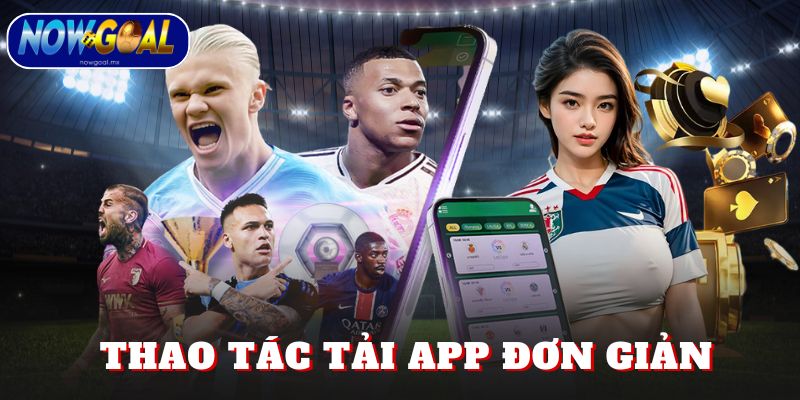 Thao tác tải app đơn giản